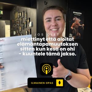 Elämäntapamuutos kestävästi — podcast-jakso CrossFit Iisalmen Elämä Kunnossa -sarjassa