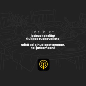 Elämä Kunnossa -podcast, jakso carnivore-ruokavaliosta ja tiukan ruokavalion pitämisestä